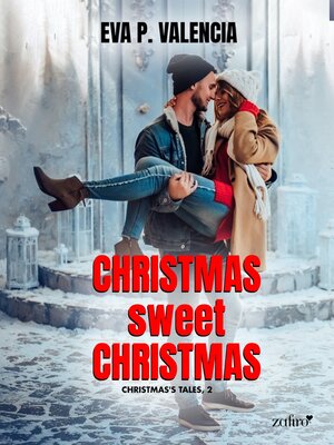 cover image of Christmas sweet Christmas. Christmas's tales, 2
